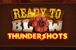 Playtech : Ready to Blow Thundershots - MEGABET808